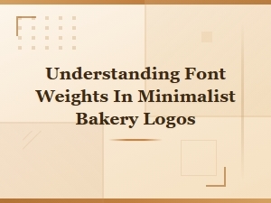 Understanding Font Weights in Minimalist Bakery Logo Design