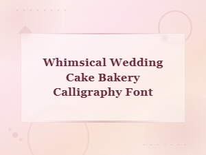 Whimsical Wedding Cake Bakery Calligraphy Font for Rustic Handwritten Designs
